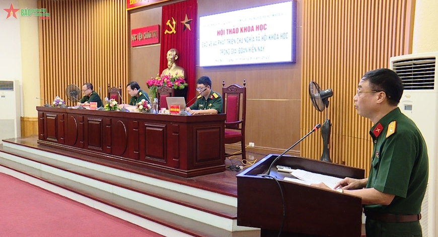 Hội thảo khoa học “Bảo vệ và phát triển chủ nghĩa xã hội khoa học trong giai đoạn hiện nay”